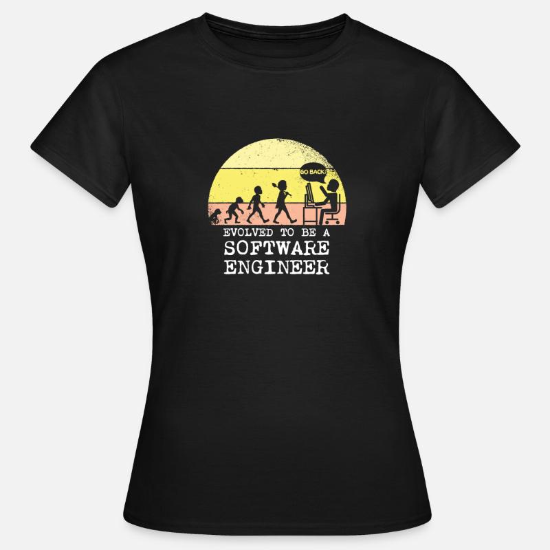 Evolved to be a software engineer - Frauen T-Shirt - Schwarz