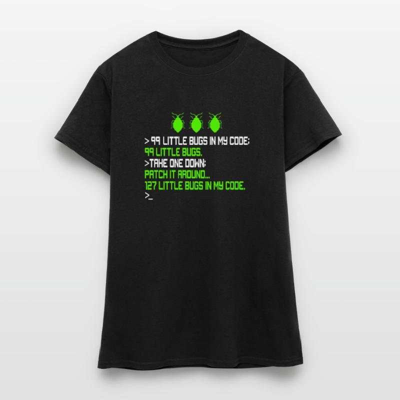 99 petits bugs dans mon code de codage de débogage Funn T-shirt Femme