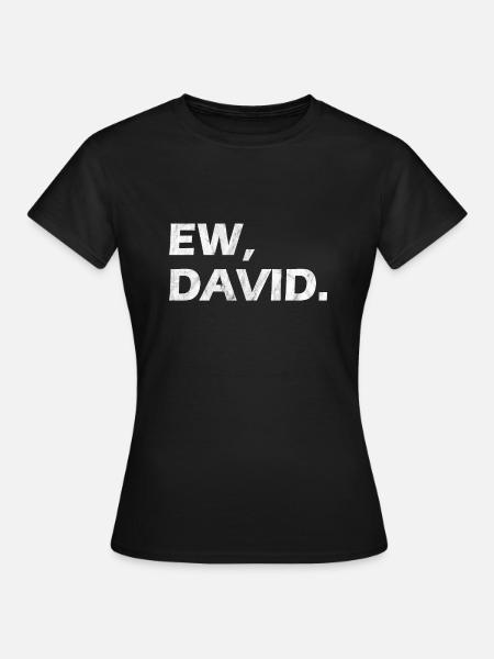 Ew David - Women's T-Shirt - black