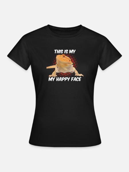 This Is My Happy Face Bearded Dragon - Women's T-Shirt - black