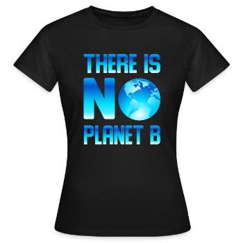 Il n'y a pas de planète B Il n'y a pas de planète B -Terre - T-shirt Femme - noir - Devant - AI Model Female 172 dark (172cm)