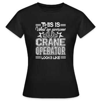 Opérateur de grue Opérateur de grue génial - T-shirt Femme - noir - Devant - AI Model Female 172 dark (172cm)