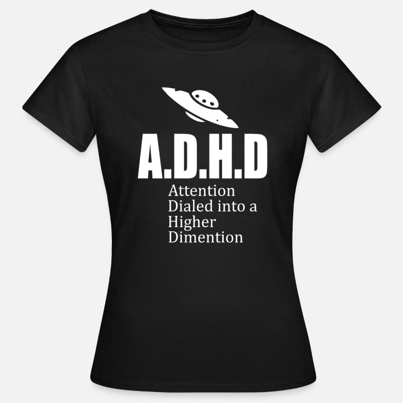 A.d.h.d slogan - Women's T-Shirt - black
