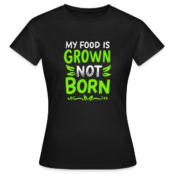 Végétarien ma nourriture n'est pas née cultivée - T-shirt Femme - noir - Devant - AI Model Female 172 dark (172cm)