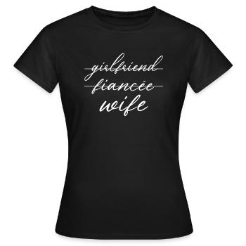 copine fiancée épouse - T-shirt Femme - noir - Devant - AI Model Female 172 dark (172cm)