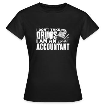 Accountant I'm An Accountant - Women's T-Shirt - black - Front - AI Model Female 172 dark (172cm)