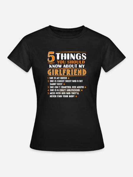 5 cose che dovresti sapere sulla mia ragazza divertente - Dame-T-shirt - sort