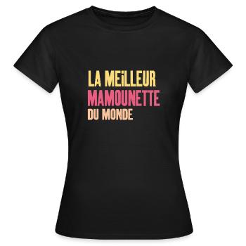 la meilleur Mamounette du monde - T-shirt Femme - noir - Devant - AI Model Female 172 dark (172cm)