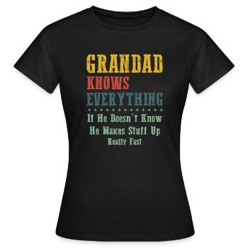 Grandad Knows Everything - T-shirt Femme - noir - Devant - AI Model Female 172 dark (172cm)