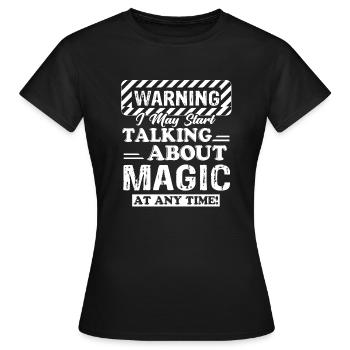 Magier Magier Warnung - Frauen T-Shirt - Schwarz - Vorne - AI Model Female 172 dark (172cm)