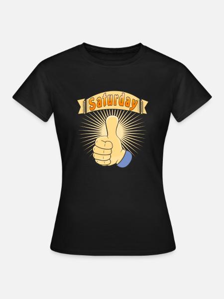 Daumen Saturday - Frauen T-Shirt - Schwarz