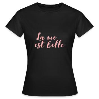 tee shirt la vie est belle tee shirt femme - T-shirt Femme - noir - Devant - AI Model Female 172 dark (172cm)