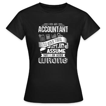 Buchhalter Ich bin ein Buchhalter - Frauen T-Shirt - Schwarz - Vorne - AI Model Female 172 dark (172cm)