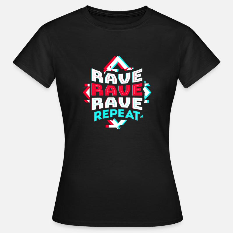 Techno Rave EDM Electronic Dubstep D&B - Women's T-Shirt - black