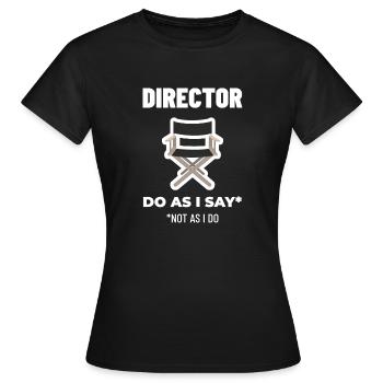 Director Director Film Video Director Gift - Women's T-Shirt - black - Front - AI Model Female 172 dark (172cm)
