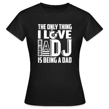 DJ DJ Dad - Women's T-Shirt - black - Front - AI Model Female 172 dark (172cm)