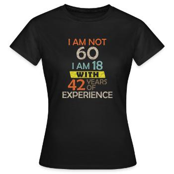 Cadeau drôle de bâillon 60e anniversaire hilarant de 60 ans - T-shirt Femme - noir - Devant - AI Model Female 172 dark (172cm)