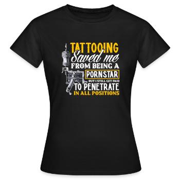 Lustiges Tattoo Tätowierer Tattoos Geschenk - Frauen T-Shirt - Schwarz - Vorne - AI Model Female 172 dark (172cm)