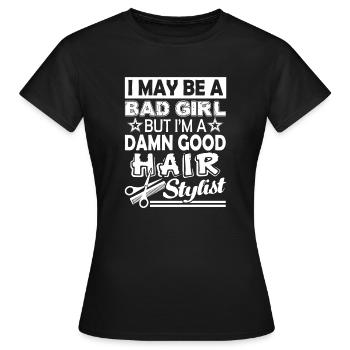Hair Stylist Good Hair Stylist - Women's T-Shirt - black - Front - AI Model Female 172 dark (172cm)