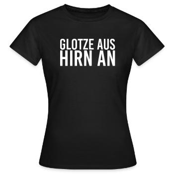 Glotze aus Hirn an Freiheit - Frauen T-Shirt - Schwarz - Vorne - AI Model Female 172 dark (172cm)