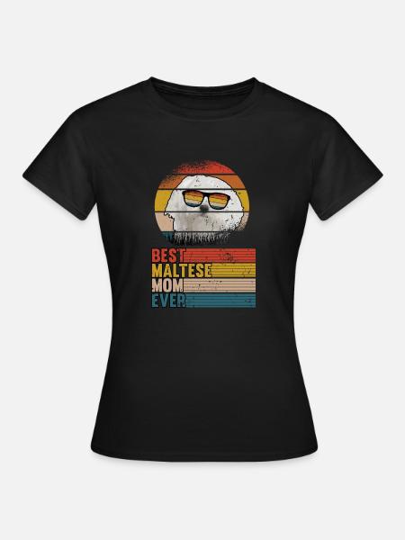 Best Maltese Mom ever mom dog dog owner - Women's T-Shirt - black