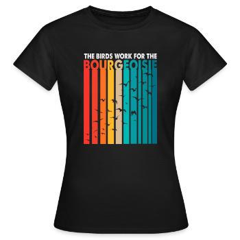 Les oiseaux travaillent pour le plaisir de la conspiration bourgeoise - T-shirt Femme - noir - Devant - AI Model Female 172 dark (172cm)