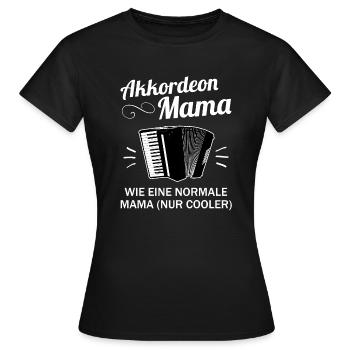 Akkordeon Mama Akkordeonspielerin Geschenk - Frauen T-Shirt - Schwarz - Vorne - AI Model Female 172 dark (172cm)