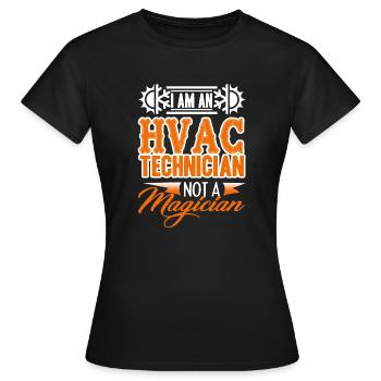 HVAC Technician I'm An HVAC Technician - Women's T-Shirt - black - Front - AI Model Female 172 dark (172cm)