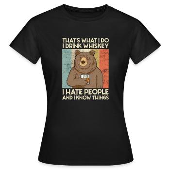 That's What I Do I Drink Malt Whiskey Hate People - Women's T-Shirt - black - Front - AI Model Female 172 dark (172cm)