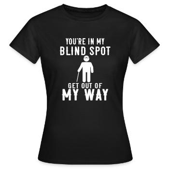 Blind Spot | Funny Humor Gifts for Blindness - Women's T-Shirt - black - Front - AI Model Female 172 dark (172cm)