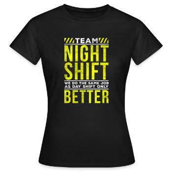 Humour drôle de travailleur de nuit - T-shirt Femme - noir - Devant - AI Model Female 172 dark (172cm)