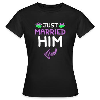 Just Married Him Hochzeit - Frauen T-Shirt - Schwarz - Vorne - AI Model Female 172 dark (172cm)
