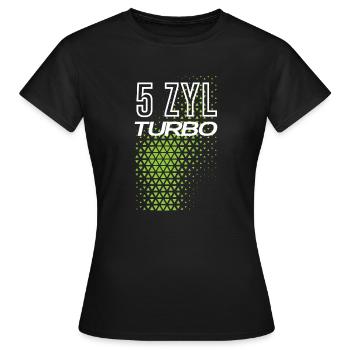 5 cylinder engine with turbo 5 cylinder driver - Women's T-Shirt - black - Front - AI Model Female 172 dark (172cm)