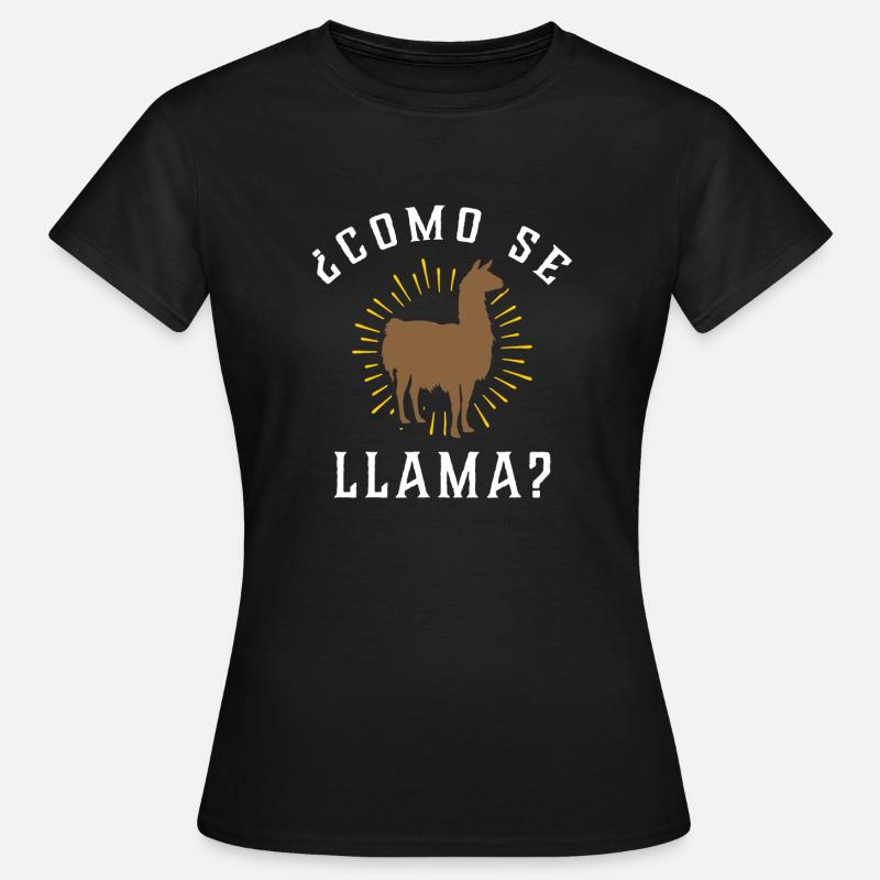 Funny Como Se Llama - Women's T-Shirt - black
