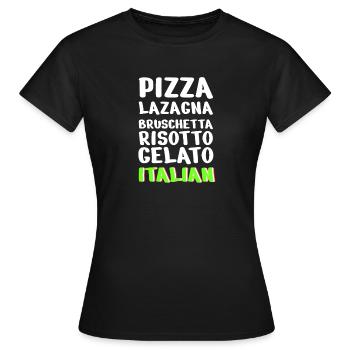 Italienisches Pizza-Design für italienische - Frauen T-Shirt - Schwarz - Vorne - AI Model Female 172 dark (172cm)
