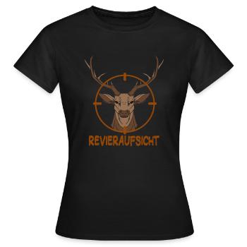 Revieraufsicht Jagd Spruch für Jäger Rotwild jagen - Frauen T-Shirt - Schwarz - Vorne - AI Model Female 172 dark (172cm)