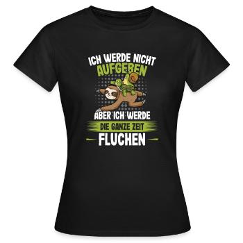 Nicht aufgeben nur die ganze Zeit Fluchen - Läufer - Frauen T-Shirt - Schwarz - Vorne - AI Model Female 172 dark (172cm)