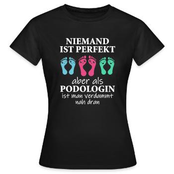 Fußpflege Podologin Podologie Spruch Geschenk - Frauen T-Shirt - Schwarz - Vorne - AI Model Female 172 dark (172cm)