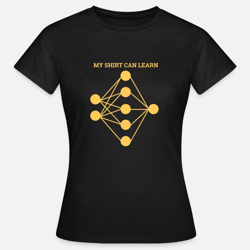 "My shirt can learn" | Programmer, Developer - Women's T-Shirt - black