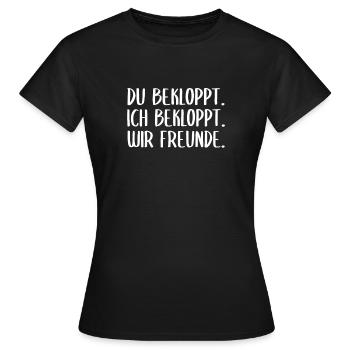 du bekloppt ich bekloppt wir Freunde - Frauen T-Shirt - Schwarz - Vorne - AI Model Female 172 dark (172cm)