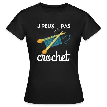 Crochet Je Peux Pas J'ai Crochet Tricot Crocheter - T-shirt Femme - noir - Devant - AI Model Female 172 dark (172cm)
