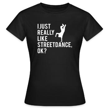Streetdance Hip Hop Tanz Breakdance Geschenk - Frauen T-Shirt - Schwarz - Vorne - AI Model Female 172 dark (172cm)