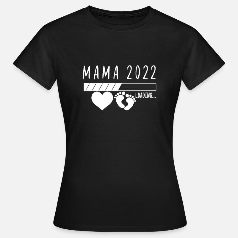 Damen Mama 2022 Loading - Werdende Mama - Frauen T-Shirt - Schwarz