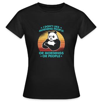 I Hate Morning People And Mornings And People - T-shirt Femme - noir - Devant - AI Model Female 172 dark (172cm)