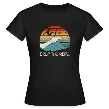 Drop The Rope Wake Surfing Wake Surf Wake Surfing - Women's T-Shirt - black - Front - AI Model Female 172 dark (172cm)