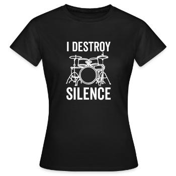 I Destroy Silence Drummer - Women's T-Shirt - black - Front - AI Model Female 172 dark (172cm)