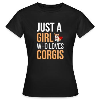 Just A Girl Who Loves Corgis - Frauen T-Shirt - Schwarz - Vorne - AI Model Female 172 dark (172cm)