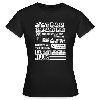 Team Leader Multi-Tasking Job - Women's T-Shirt - black - Front - AI Model Female 172 dark (172cm)