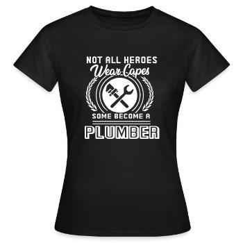 Plumber Become A Plumber - Women's T-Shirt - black - Front - AI Model Female 172 dark (172cm)