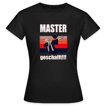 Master Geschafft Masterabschluss Geschenk - Frauen T-Shirt - Schwarz - Vorne - AI Model Female 172 dark (172cm)
